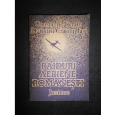 Constantin Ucrain, Dumitru Craciun Iasi - Raiduri aeriene romanesti