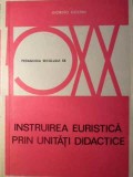 INSTRUIREA EURISTICA PRIN UNITATI DIDACTICE-GIORGIO GOSTINI