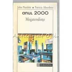 Anul 2000. Megatendinte - John Naisbitt, Patricia Aburdene