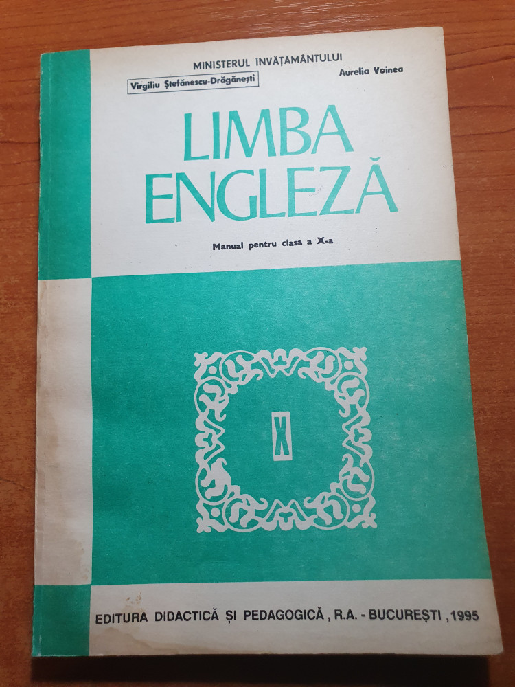 Manual de engleza pentru clasa a 10- a - din anul 1995, Clasa 10, Limba  Engleza | Okazii.ro