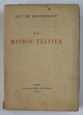 LA MAISON TELLIER par GUY DE MAUPASSANT , 1927 , EXEMPLAR 1438 DIN 1850 foto