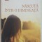 NASCUTA INTR- O DIMINEATA de NICOLAE - FLORENTIN PETRISOR , 2020, DEDICATIE *