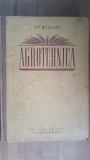 Agrotehnica V.P. Mosolov, Editura de Stat 1952, 375 pagini, Carte Zootehnie