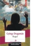 Rugul - Gyorgy Dragoman