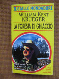 William Kent Krueger - La foresta di ghiaccio (in limba italiana), Alta editura