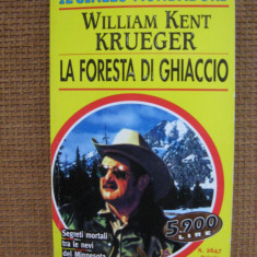 William Kent Krueger - La foresta di ghiaccio (in limba italiana)