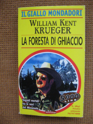 William Kent Krueger - La foresta di ghiaccio (in limba italiana) foto