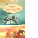 Camara de fructe - Ion Pillat
