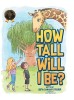 How Tall Will I Be?