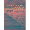 Hurrik&aacute;nnapl&oacute; - Orvosok Irma &eacute;s Maria fogs&aacute;g&aacute;ban - Nagy Csaba