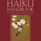 The Haiku Handbook -25th Anniversary Edition: How to Write, Teach, and Appreciate Haiku