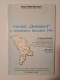 Șerban Milcoveanu; Victor Macarevici - Istoricul Destinderii și abandonarea Basarabiei 1940
