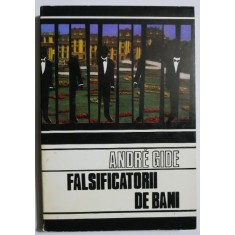 Falsificatorii de bani - Andre Gide