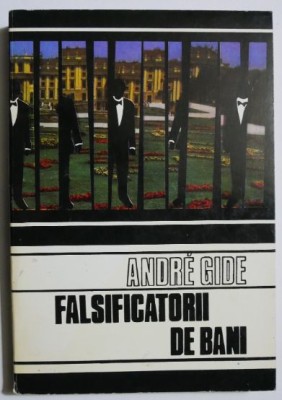 Falsificatorii de bani - Andre Gide foto