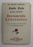 DOCUMENTS LITTERAIRES par EMILE ZOLA , 1928 , EXEMPLAR NUMEROTAT 1790 DIN 5000