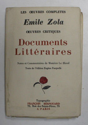 DOCUMENTS LITTERAIRES par EMILE ZOLA , 1928 , EXEMPLAR NUMEROTAT 1790 DIN 5000 foto