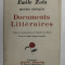 DOCUMENTS LITTERAIRES par EMILE ZOLA , 1928 , EXEMPLAR NUMEROTAT 1790 DIN 5000