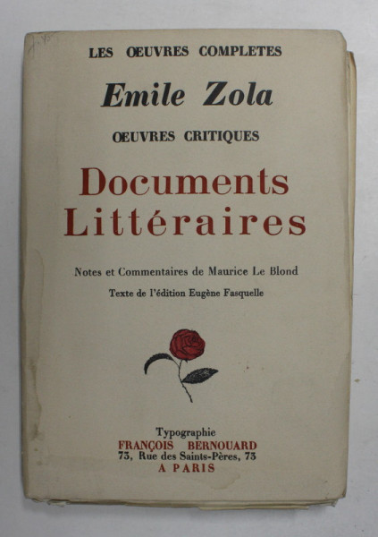 DOCUMENTS LITTERAIRES par EMILE ZOLA , 1928 , EXEMPLAR NUMEROTAT 1790 DIN 5000