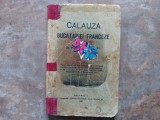 Em. Guichard, C. Waygart - Călăuza bucătăriei franceze, 1928