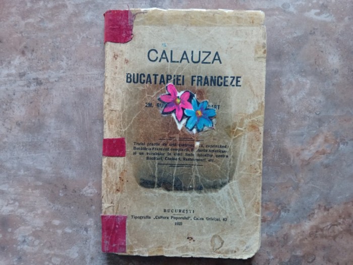 Em. Guichard, C. Waygart - Călăuza bucătăriei franceze, 1928