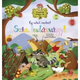&Eacute;rzelmek erdeje 10. - &Eacute;g veled, unalom! Szia, tud&aacute;sv&aacute;gy! - Ana Serna Vara