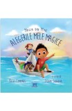 Cumpara ieftin Alegerile Mele Magice, Becky Cummings, Zuzana Svobodova - Editura DPH