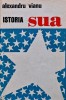 Istoria SUA, Alexandru Vianu, Editura Stiintifica, 1973, 471 pagini, Coperta Cartonata, Istorie Universala