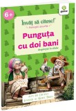 Cumpara ieftin Punguta Cu Doi Bani, - Editura Gama