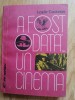 A fost odata...un cinema - Lazar Cassvan - Editura: Eminescu : 1983
