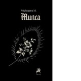 Munca - Mitos Micleusanu