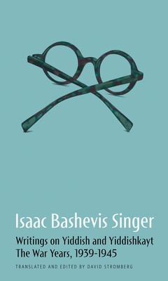 Writings on Yiddish and Yiddishkayt: The War Years, 1939-1945 foto