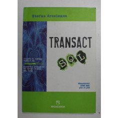 TRANSACT SQL - STANDARDUL ANSI SQL PAS CU PAS de STEFAN ARDELEANU , 2004