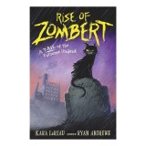Carte Rise Of Zombert, Carti pentru copii, Children's Stories