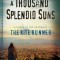 A Thousand Splendid Suns
