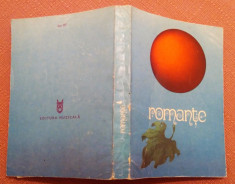 Romante. Contine text si partitura - Editura Muzicala, 1984 foto