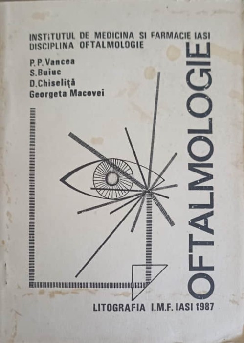 OFTALMOLOGIE-P.P. VANCEA, S. BUIUC, D. CHISELNITA, G. MACOVEI-221447