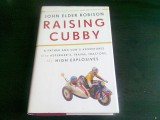 RAISING CUBBY - JOHN ELDER ROBISON (CARTE IN LIMBA ENGLEZA)