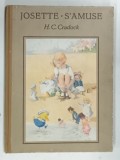 JOSETTE S'AMUSE par H. C. CRADOCK et HONOR C. APPLETON , 1933