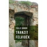 Tranzit Felvid&eacute;k - Zsille G&aacute;bor