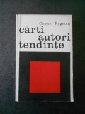 CORNEL REGMAN - CARTI AUTORI TENDINTE