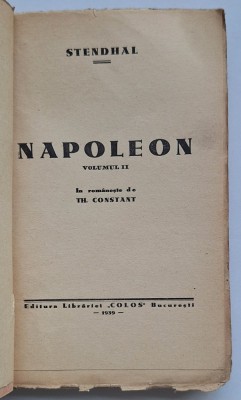 Stendhal &amp;ndash; Napoleon, Vol. II &amp;ndash; Editura COLOS, București 1939 &amp;ndash; copertă foto foto