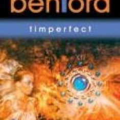 Gregory Benford - Timperfect