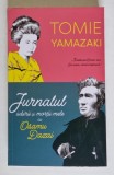 JURNALUL IUBIRII SI MORTII MELE CU OSAMU DAZAI de TOMIE YAMAZAKI , 2025