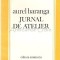 Jurnal De Atelier - Aurel Baranga