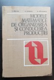 Modele matematice de organizarea și conducerea producției - I. Văduva, C. Dinescu