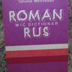 MIC DICTIONAR RUS ROMAN-TATIANA MEDVEDEV
