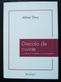Mihai Dinu - Dincolo de cuvinte: polifonia inaudibilă a Scrisorii pierdute