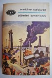 Pamant american &ndash; Erskine Caldwell