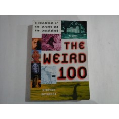 THE WEIRD 100 - STEPHEN SPIGNESI