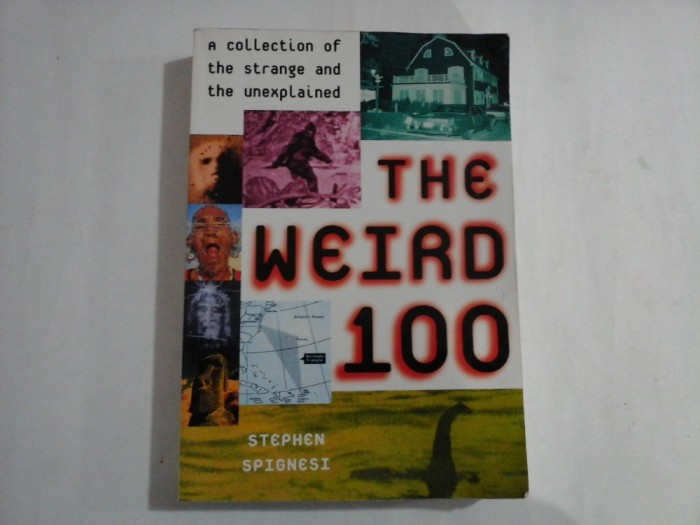 THE WEIRD 100 - STEPHEN SPIGNESI